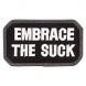 Mil-Spec Monkey Embrace The Suck Patch - 1